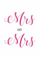 Mrs and Mrs - Simple pink typography wedding card created by Russet and Gray