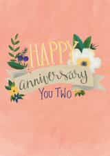 Pretty Traditional Anniversary Card - Flowers - Happy Anniversary You Two created by Claire Lefevre
