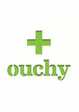 ouchy soon Get Well Card 9371 created by Kyleigh Orlebar