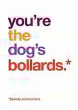 Funny autocorrect dog's bollocks card to say thank you or congratulations. created by Wordplay Design