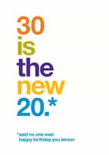 Classic 30th Birthday Card - 30 Is The New 20 - Typography created by Wordplay Design
