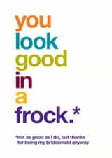 You look good in a frock - Funny bridesmaid thank you card - wedding created by Wordplay Design