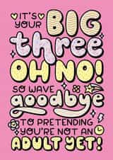 Funny Big Three Oh No! Typographic quote 30th milestone birthday card for her. created by Katie Ruby Illustration