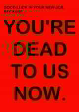 funny you're New Job Card 9008 created by If Dogs Could Fly