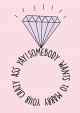 Somebody wants to marry you - ring themed engagement card created by Pack a Punch Designs