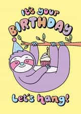 Cute Sloth Birthday Animal Pun Card created by Katie Ruby Illustration