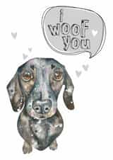 Cute Valentines Day Card - Pun - Dachshund - I Woof You created by Dotty Dog Art