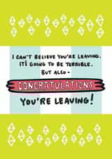 Congratulations You're Leaving Card created by Angela Chick