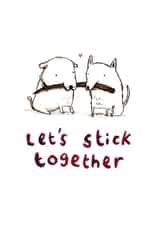stick together Love & Friendship Card 1131 created by Sophie Corrigan