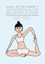 yoga exercise Just because Card 10872 created by Tess Cards