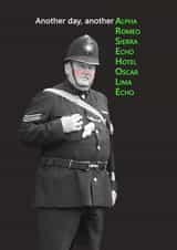 Funny Birthday Card - Arsehole - Policeman created by Go La La!