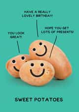 Sweet Birthday Card - Cute Pun - You Look Great - Sweet Potatoes created by Jon Hall Design