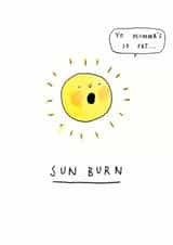 Funny Everyday Card - Sun Burn - Yo Mamma created by Jelly Armchair