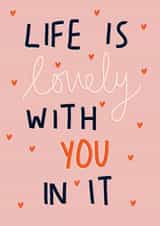 Life is Lovely With You Valentine's Day Card created by Sweetlove Press