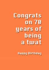 seventy 70 Birthday Card 7441 created by Potty Mouth