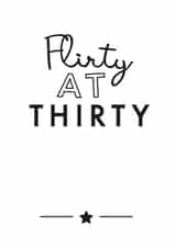 flirty thirty Birthday Card 32102 created by Jodie Gaul & Co