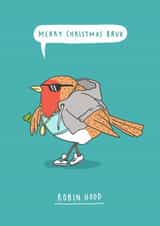 Funny - Pun - Brother - Bruv - Robin Hood - Merry Christmas Bruv - Slang - Christmas Robin - Christmas Card created by Charly Clements