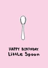 spoon little Birthday Card 7284 created by Naughty Nice
