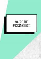 Funny Thank You Card | You're the fucking best created by Bettie Confetti