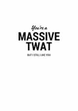 Funny Blunt Greeting Card for Friends or Partners created by Cards.Cards.Cards