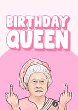Funny - Birthday Queen Card - Royal Family, Queen Elizabeth created by Hey Huns It's Nicole
