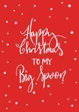 Big spoons come in especially handy on Christmas created by Naughty Nice