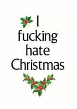fucking hate Christmas Card 34159 created by Holy Flaps