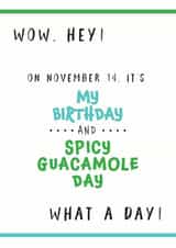 spicy guacamole Card 27311 created by Need A Holiday?
