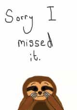 sloth sorry Card 34244 created by Muffin Mayhem