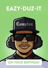 Eazy-duz-it on your birthday greetings card created by Diverse Pixels