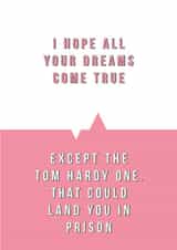 Funny Tom Hardy birthday card created by Tess Cards