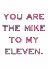Mike To My Eleven Stranger Things Valentine's Card created by Sweetlove Press