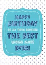 Funny Twin Brother Birthday Card – Best Womb Mate Ever created by Hello Fridays Studio