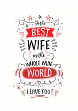 Cute Valentines Day Card - Wife - To The Best Wife In The World I Love You created by Little Red Cherry