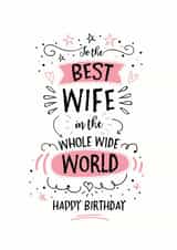 Best Wife in the Whole Wide World Happy Birthday Card created by Little Red Cherry