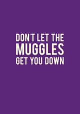 muggles harrypotter Card 30939 created by Kirsty Alexander