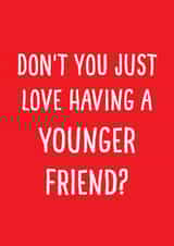 Younger friend card created by Afewhometruths