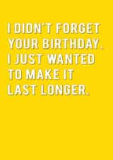 Belated Funny Birthday Card 6581 created by Redback Cards