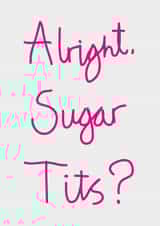 sugar tits Card 29704 created by Quite Like That