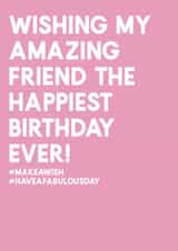 friend pink Birthday Card 2825 created by Always Sparkle