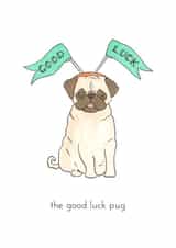 luck pug Good Luck Card 13444 created by Polly Rose Art & Designs