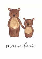 Cute Mothers Day Card - Mama - Bears - Mama Bear created by Nicole Julia