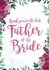 Thank you to the best father of the bride - Cute floral thank you card created by Let's Dream