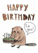 Happy birthday beaver typography card created by Heidi Burton