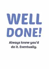 well done Card 32298 created by Phil Tessier