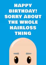 bald funny Birthday Card 13671 created by Bex Rocks