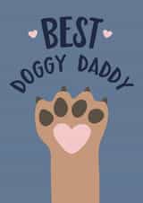 Cute Dog Paw Fathers Day Card / Birthday Card / Valentines Day Card - Daddy - Dog -  Best Doggy Daddy created by Wink Design - Michelle Roberts