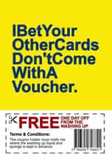 Funny Birthday Card - Gift Voucher - I Bet Your Other Cards Don't Come With A Voucher created by Redrakoon