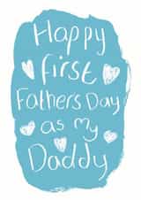 Cute Typography Fathers Day Card - New Daddy - First Father's Day - Happy First Father's Day As My Daddy created by Alexia Claire