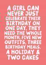 A Girl Can Never Just Celebrate Their Birthday On One Day - Extra Birthday Girl created by Studio Doodles
